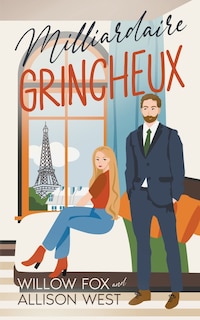 Front cover_Le Milliardaire Grincheux