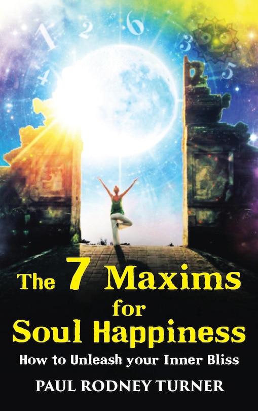 Front cover_The 7 Maxims for Soul Happiness