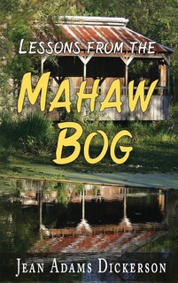 Couverture_Lessons From The Mahaw Bog