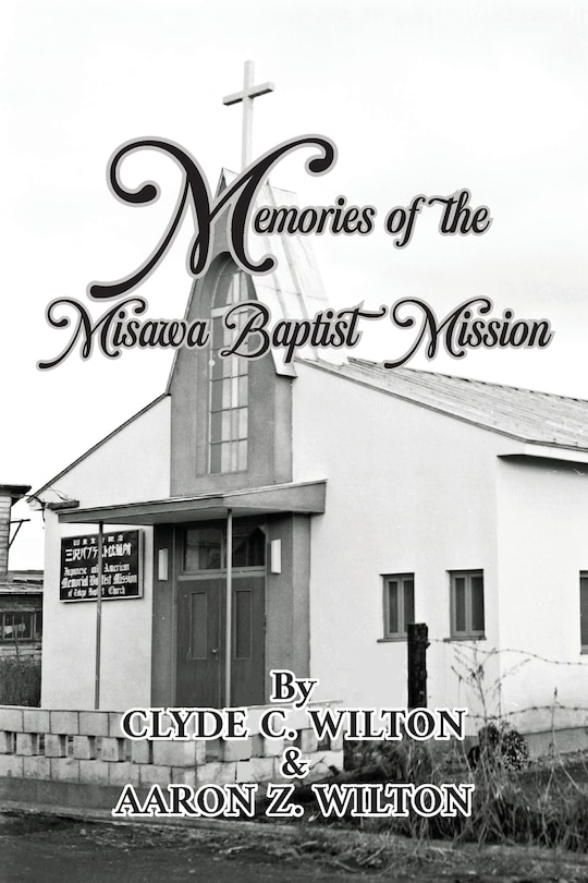Couverture_Memories of the Misawa Baptist Mission