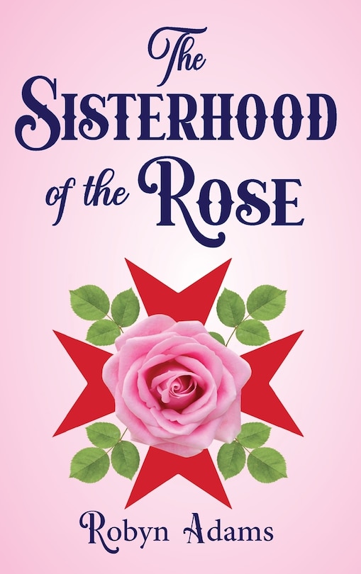 Couverture_The Sisterhood of the Rose