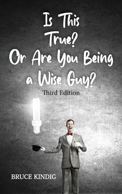 Front cover_Is This True? Or Are You Being a Wise Guy?