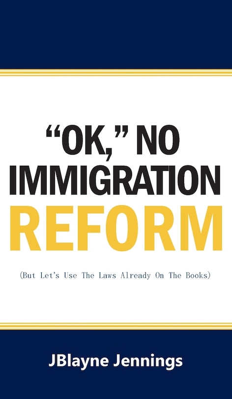 Couverture_''Ok, No Immigration Reform