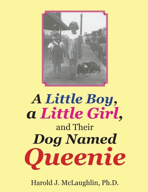 Couverture_A Little Boy, a Little Girl, and Their Dog Named Queenie