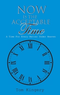 Front cover_Now Is The Acceptable Time