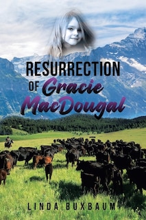 Front cover_Resurrection of Gracie MacDougal
