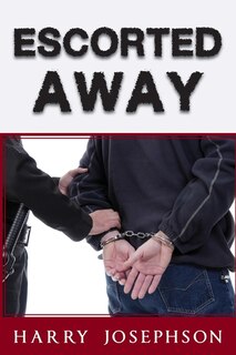 Front cover_Escorted Away