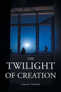 Couverture_The Twilight of Creation