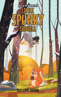 Front cover_Little Spunky Trouble