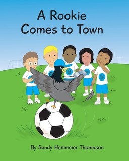 Front cover_A Rookie Comes to Town