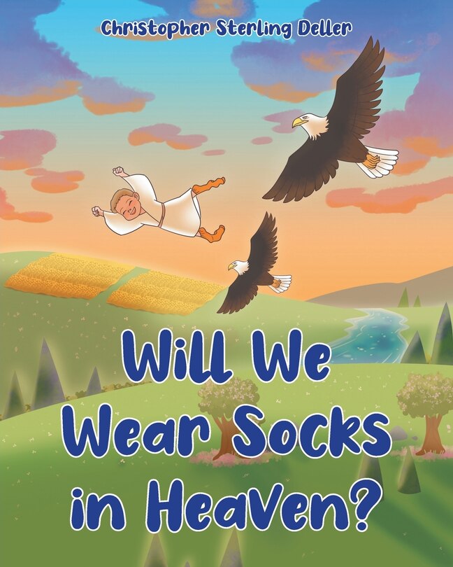 Couverture_Will We Wear Socks in Heaven?