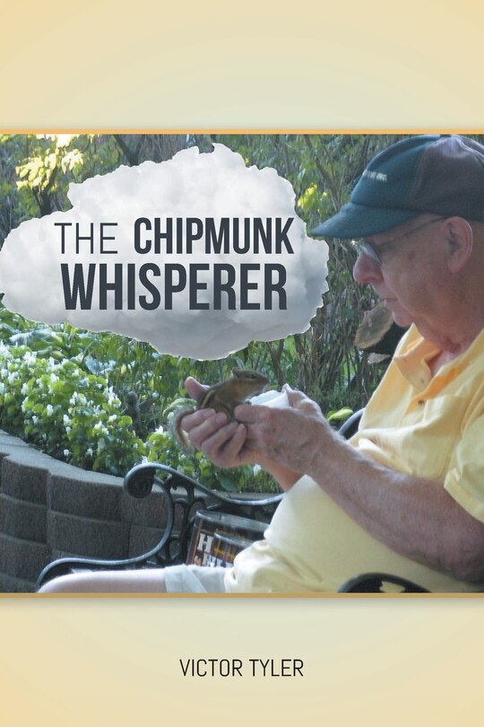 Front cover_The Chipmunk Whisperer