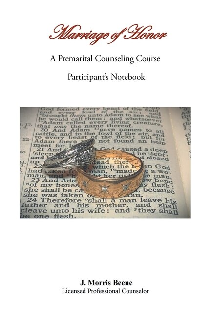 Couverture_Marriage of Honor A Premarital Counseling Course Participant's Notebook