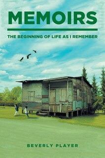 Front cover_Memoirs -The Beginning of Life as I Remember