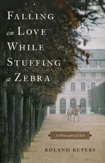 Front cover_Falling in Love While Stuffing a Zebra