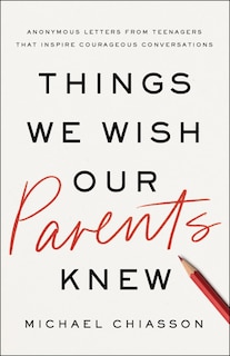 Front cover_Things We Wish Our Parents Knew