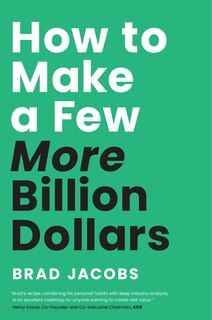 Couverture_How to Make a Few More Billion Dollars