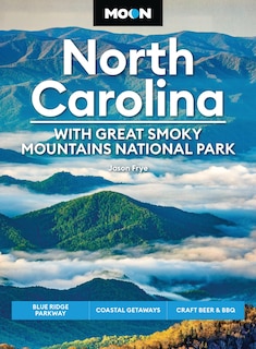 Front cover_Moon North Carolina: With Great Smoky Mountains National Park