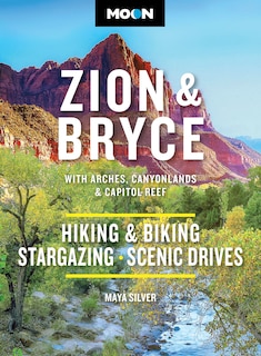 Couverture_Moon Zion & Bryce: With Arches, Canyonlands & Capitol Reef