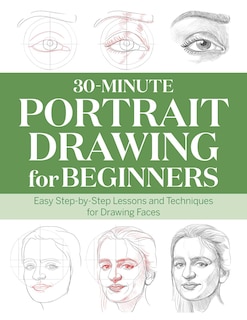 Front cover_30-Minute Portrait Drawing for Beginners
