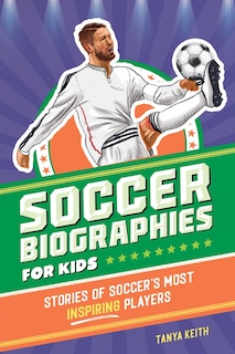 Front cover_Soccer Biographies for Kids