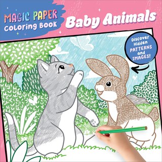 Couverture_Magic Paper Coloring Book: Baby Animals