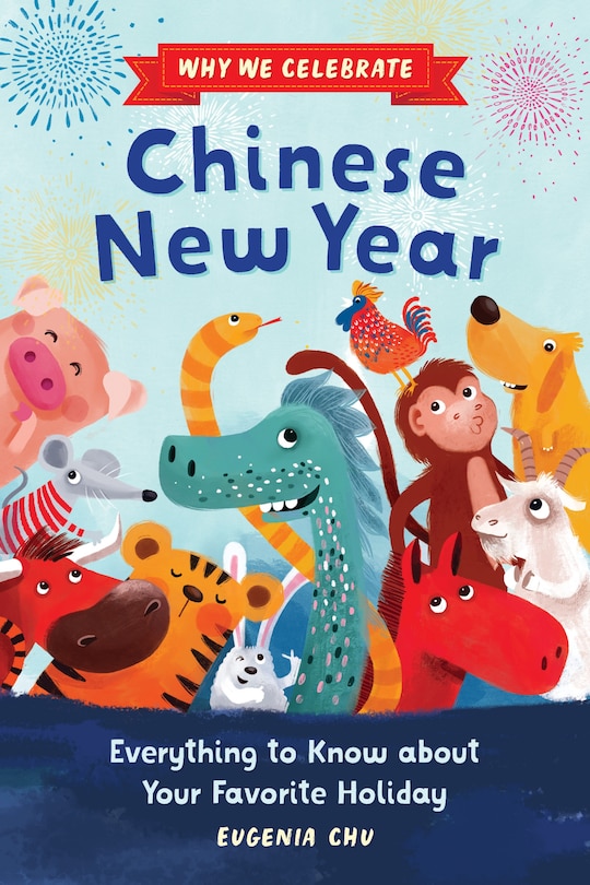 Front cover_Why We Celebrate Chinese New Year