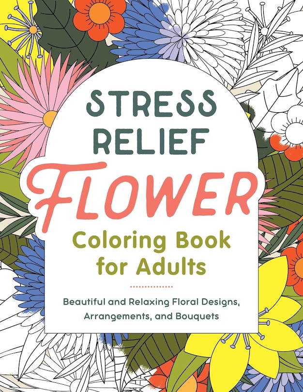 Couverture_Stress Relief Flower Coloring Book for Adults