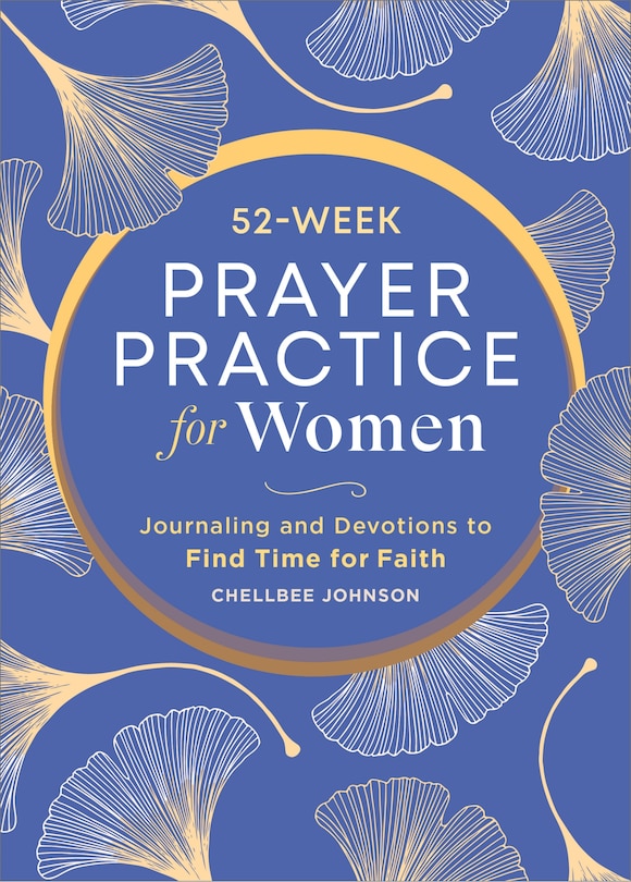Front cover_52-Week Prayer Practice for Women