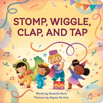 Stomp, Wiggle, Clap, and Tap