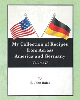 Couverture_My Collection of Recipes from Across America and Germany