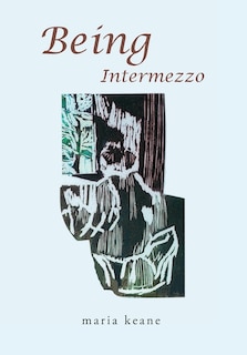 Being: Intermezzo