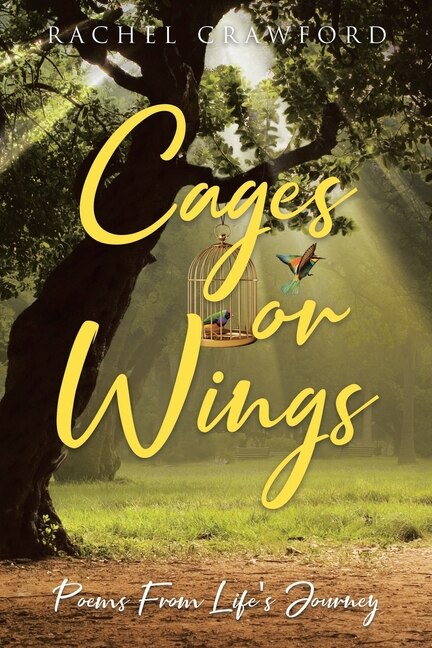 Front cover_Cages or Wings, Poems from Life's Journey