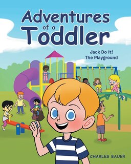Front cover_Adventures of a Toddler