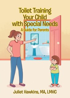 Front cover_Toilet Training Your Child with Special Needs