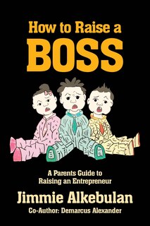 Front cover_How to Raise a Boss