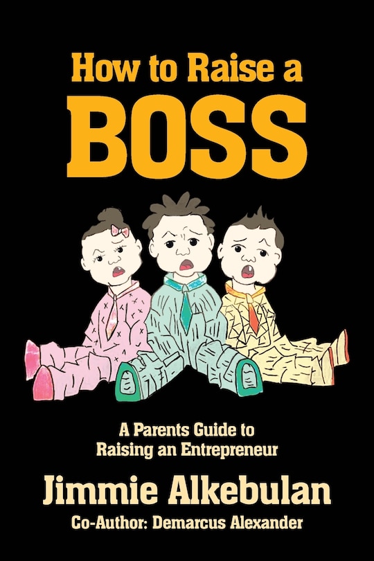 Front cover_How to Raise a Boss