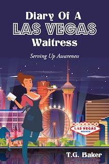 Front cover_Diary Of A Las Vegas Waitress