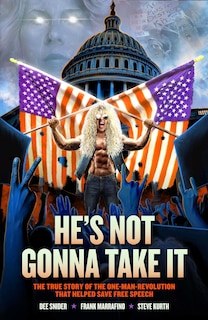 Front cover_Dee Snider: HE'S NOT GONNA TAKE IT