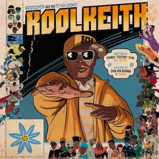 Front cover_Kool Keith: The Krossover of the Flower Cosmic