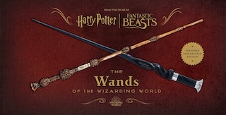 Couverture_Harry Potter and Fantastic Beasts: The Wands of the Wizarding World