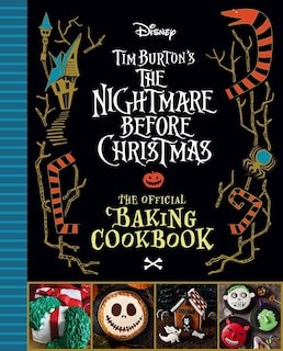 Couverture_The Nightmare Before Christmas: The Official Baking Cookbook