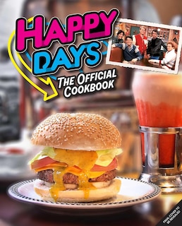 Front cover_Happy Days: The Official Cookbook