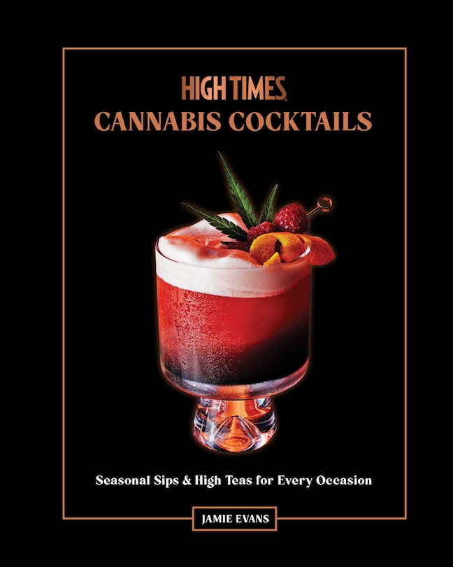 Front cover_High Times: Cannabis Cocktails