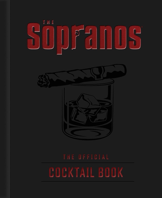 The Sopranos: The Official Cocktail Book