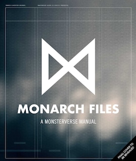 Couverture_The Monarch Files: A Monsterverse Manual