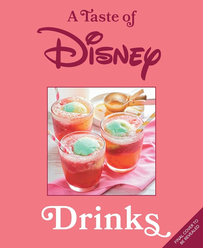 Couverture_A Taste of Disney: Drinks