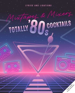 Couverture_Totally '80s Cocktails