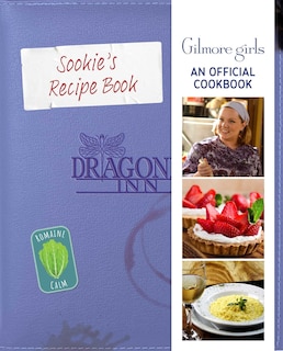 Front cover_Sookie's Recipe Book: Gilmore Girls: An Official Cookbook