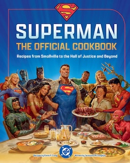Front cover_DC: Superman: The Official Cookbook